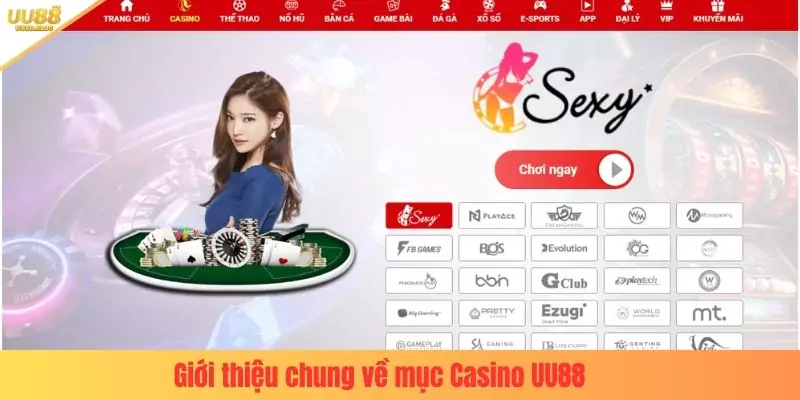 Giới thiệu chung về mục Casino UU88